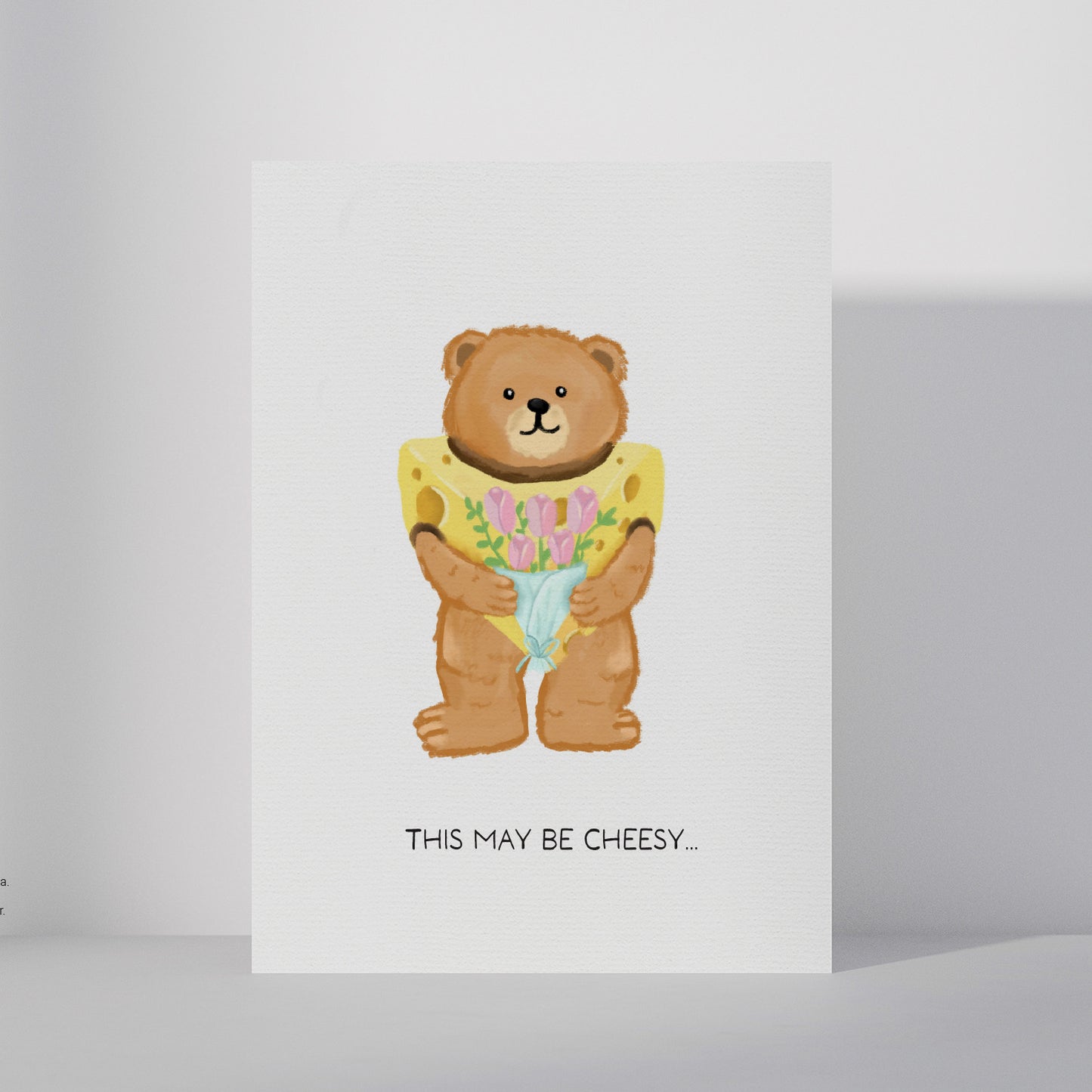 Cheesy Bear Appreciation Card